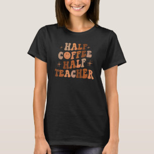 Halbtagslehrer Retro Vintag Teacher Lif T-Shirt