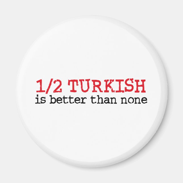 Halbtürkisch Magnet (Vorne)