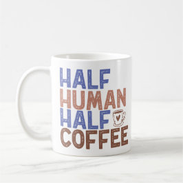 Halbwertscoffee Kaffeetasse