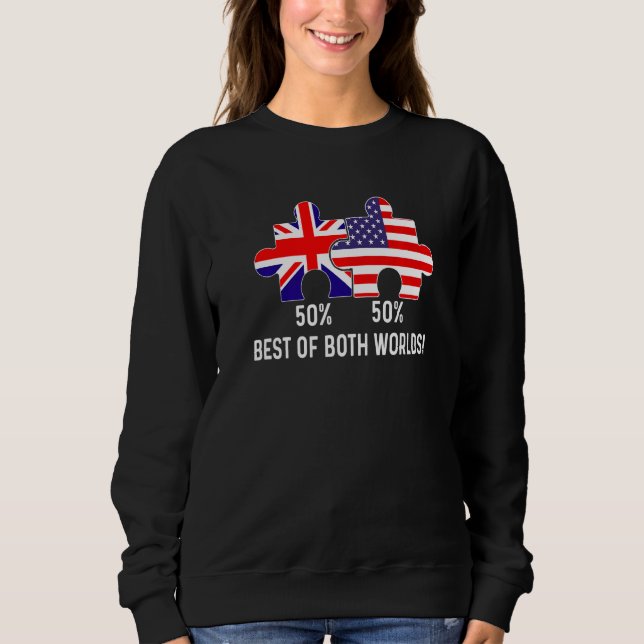 Half American Half British Flag Map Combined USA U Sweatshirt (Vorderseite)