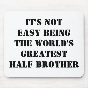 Half Brother Mousepad