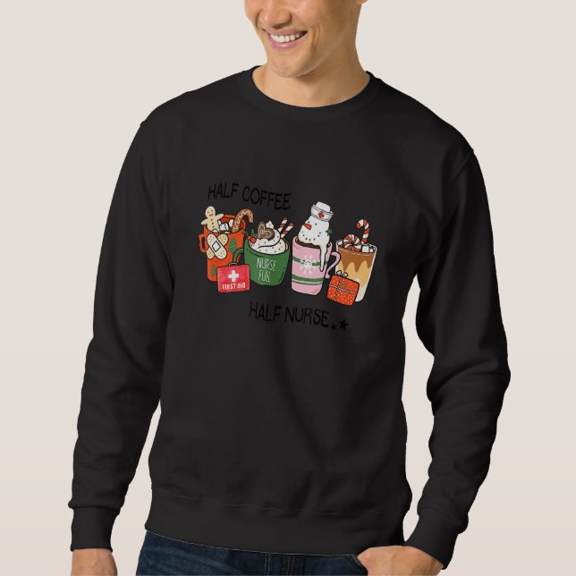 Half Coffee Half Nurse Ginger Man Snowman Christma Sweatshirt (Vorderseite)