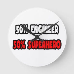 Half Engineer ... Half Superhero Runde Wanduhr