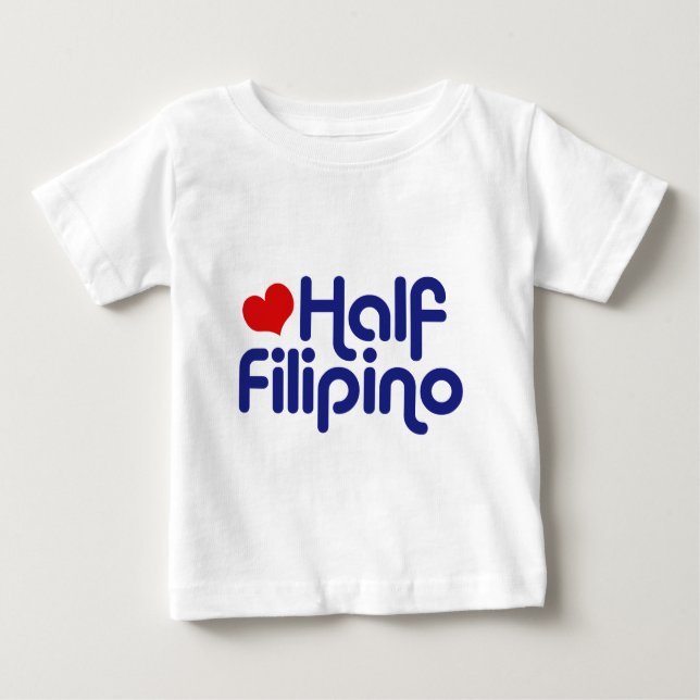 Half Filipino Baby T-shirt (Vorderseite)