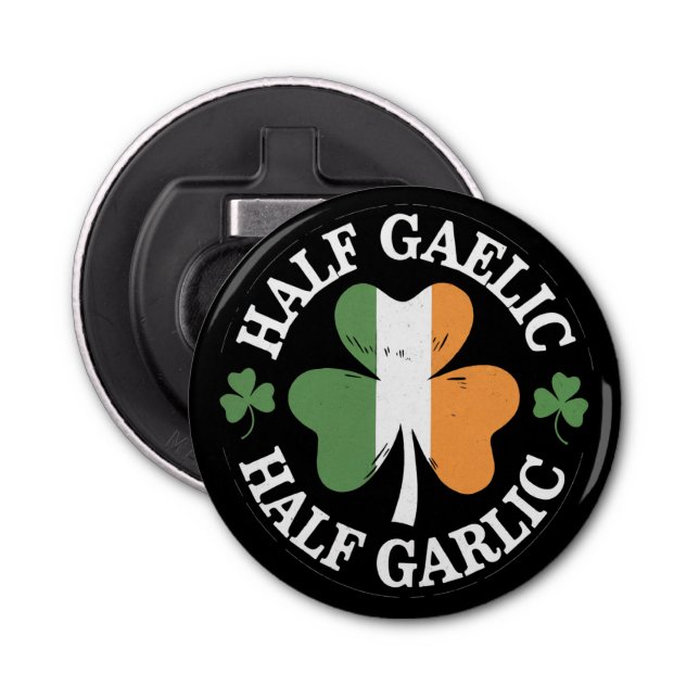 Half Gaelic Half Knolic Irish Italian St Patricks Flaschenöffner (Vorderseite)