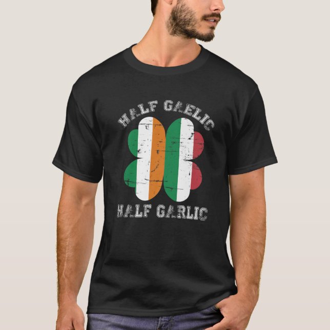 Half Gaelic Half Knolic Italienisch Irish Saint Pa T-Shirt (Vorderseite)
