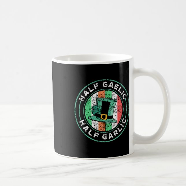 Half Gaelic Half Knolic St Patricks Day Irland I Kaffeetasse (Rechts)