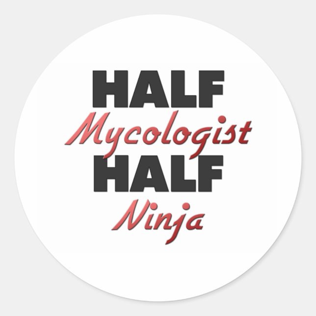 Half Mykologe Half Ninja Runder Aufkleber (Vorderseite)