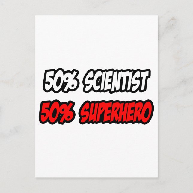 Half Scientist... Half Superheld Postkarte (Vorderseite)