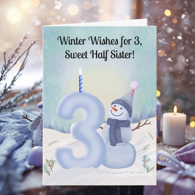 Half Sister 3rd Birthday Snowman Snowy Three Karte (Von Creator hochgeladen)