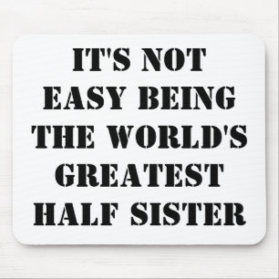 Half Sister Mousepad