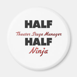 Half Theater Bühne Manager Half Ninja Magnet