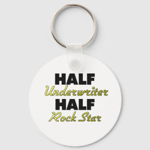 Half Underwriter Half Rock Star Schlüsselanhänger