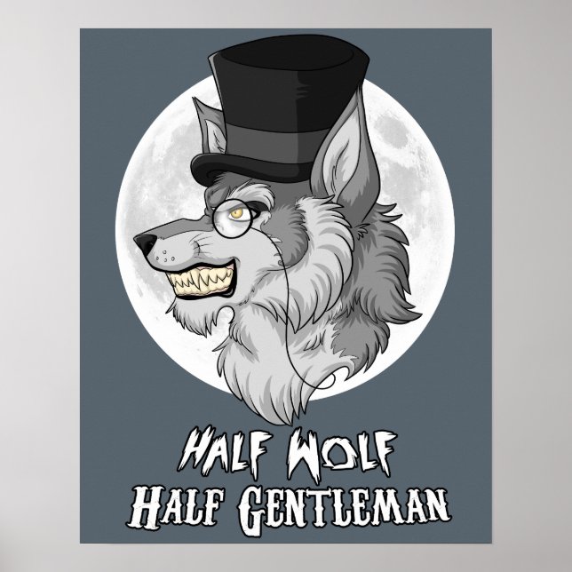 Half Wolf Half Gentleman 16" x 20" Poster (Matte) (Vorne)