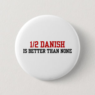Hälfte Dänisch Button