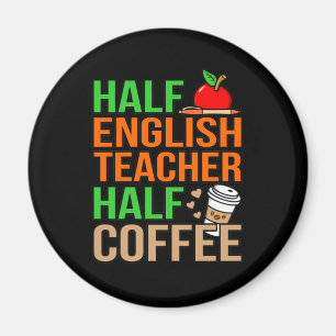 Hälfte Englischlehrerin Halbtagslehrerin Magnet