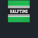 HALFTIME Kelly Green Schwarz-weiß Racing Streifen Leinwanddruck<br><div class="desc">Dieses sportliche,  sportliche Design zeichnet sich durch feinen HALFTIME-Text in einem schwarzen Streifen mit schwarzem,  hervorgehobenem schwarzem Streifen aus,  der mit zwei weißen Rennstreifen und einem hellen kelly grünen Hintergrund versehen ist. Der Text in diesem Design kann personalisiert sein.</div>