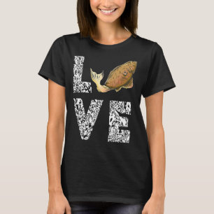 Halibut Liebe Fisherman Halibut Fish Flounder Fisc T-Shirt