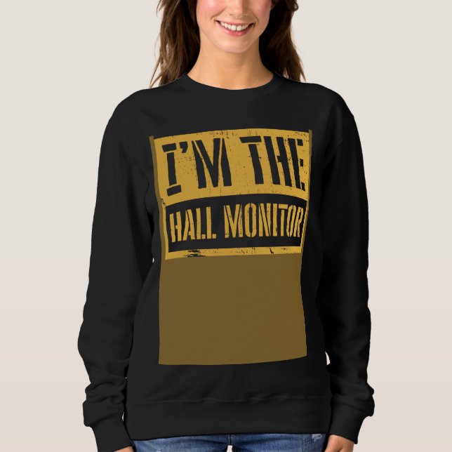 Hall Monitor Back To School Student Sweatshirt (Vorderseite)