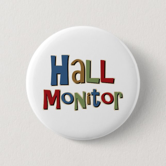 Hall-Monitor bunt Button (Vorderseite)