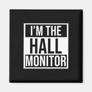 Hall-Monitor-Geschenk an Schüler zurück Magnet