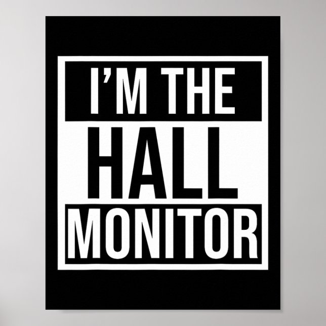 Hall-Monitor-Geschenk an Schüler zurück Poster (Vorne)
