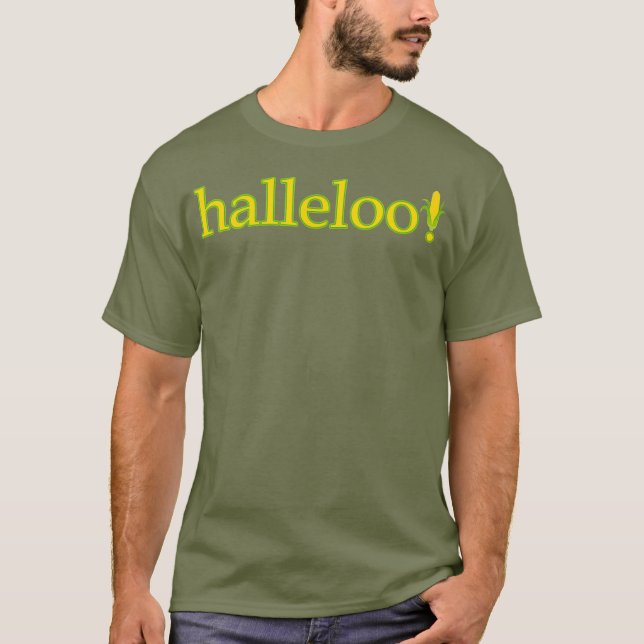 Halleloo Corn Queen - Funny Drag Queen T-Shirt (Vorderseite)