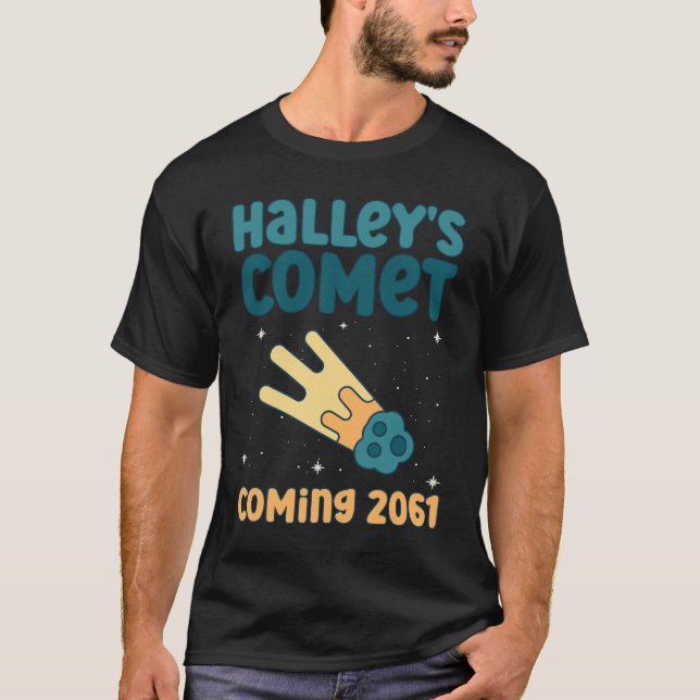 Halleys Comet Coming 2061 - Comet Astronomical T-Shirt (Vorderseite)
