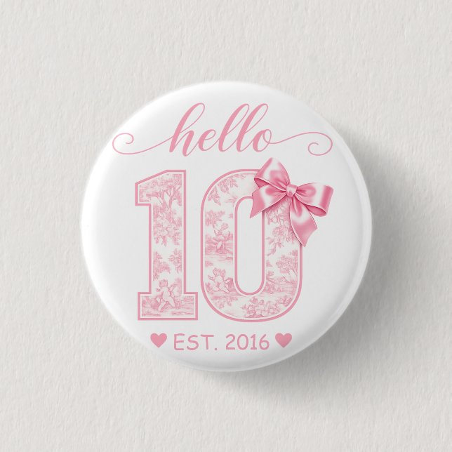 Hallo 10. Geburtstag | Rosa Hallo 10 Benutzerdefin Button (Vorderseite)