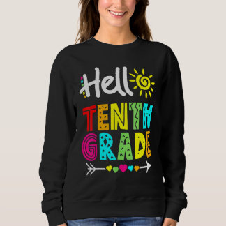 Hallo 10. Klasse Spaß zurück zum Schullehrer Sweatshirt