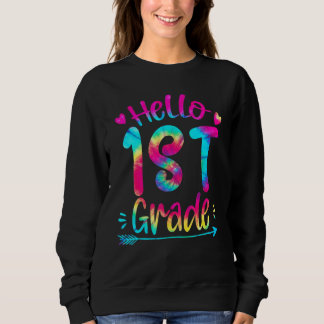 Hallo 1. Klasse Team Tia Dye Zurück zur Schule Leh Sweatshirt