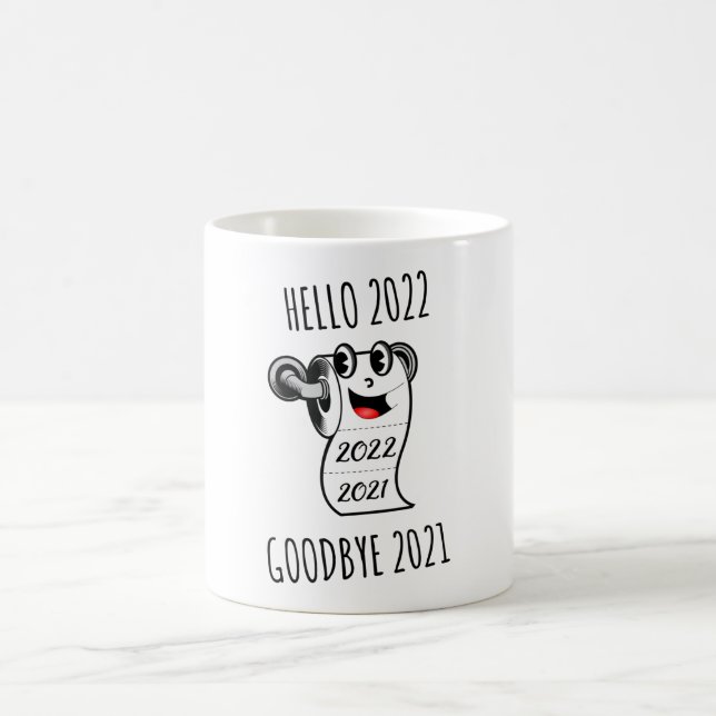 Hallo 2022 Auf Wiedersehen 2021 Toilettenpapier Kaffeetasse (Mittel)