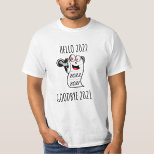 Hallo 2022 Auf Wiedersehen 2021 Toilettenpapier T-Shirt