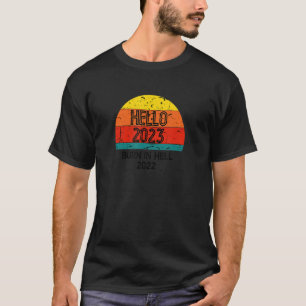 Hallo 2023 im Ganzen 2022 brennen T-Shirt