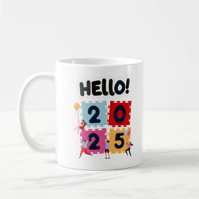 Hallo 2025 Frohes neues Jahr Neue Jahre Kaffeetasse (Links)