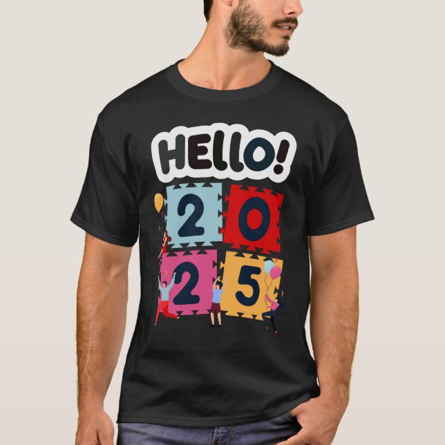 Hallo 2025 Frohes neues Jahr Neue Jahre T-Shirt (Vorderseite)