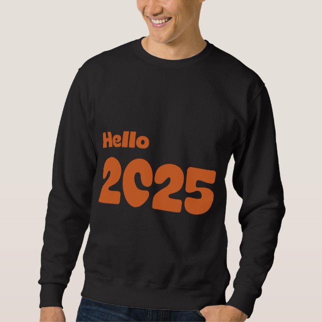 Hallo 2025 sweatshirt (Vorderseite)