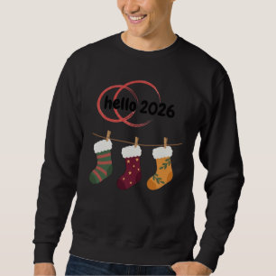 Hallo 2026 Gemütliches Neues Jahr Winter Strümpfe Sweatshirt