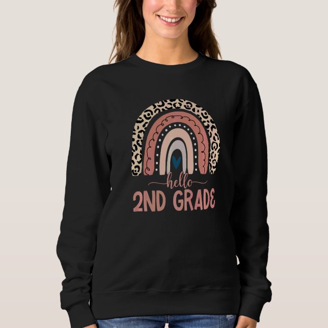 Hallo 2. Klasse Lehrer Leopard Regenbogen Zurück z Sweatshirt (Vorderseite)