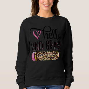 Hallo 2. Klasse rosa Leopardenstift zurück nach Sc Sweatshirt
