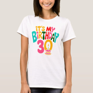 Hallo 30! Lass's Celebrate! T-Shirt