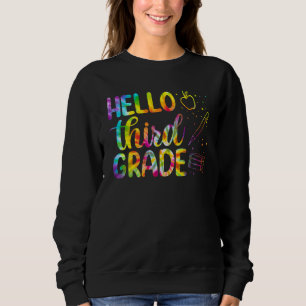 Hallo 3. Klasse erster Tag zurück zur Schule Sweatshirt