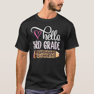 Hallo 3. Klasse rosa Leopardenstift zurück nach Sc T-Shirt