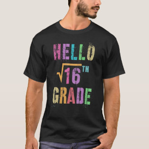 Hallo 4. Klasse Square Wurzel von 16 Mathe Stud Sq T-Shirt
