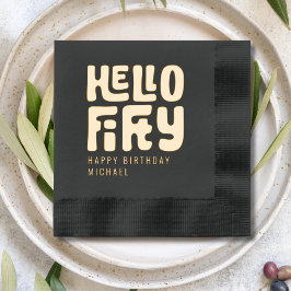 Hallo 50 Fünfzig 50. Geburtstag Personalisiert Servietten Mit Folie
