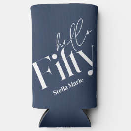 Hallo 50 moderne minimalmarineblau 50. Geburtstag Selters Dosenkühler