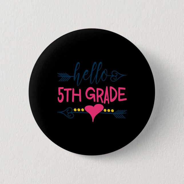 Hallo 5. Klasse Lehrer Kinder zurück zum Schulgesc Button (Vorderseite)