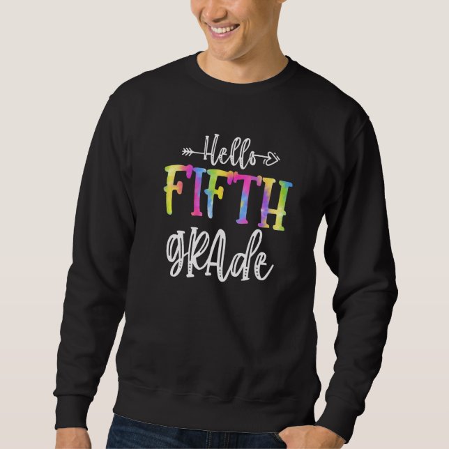 Hallo 5. Klasse Lehrer Student Gefärbte Krawatte z Sweatshirt (Vorderseite)