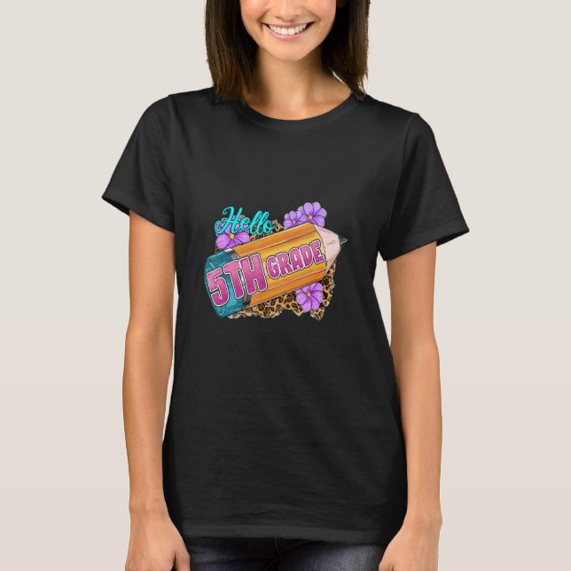 Hallo 5. Klasse Leopard Blume Stift Niedlich Teach T-Shirt (Vorderseite)