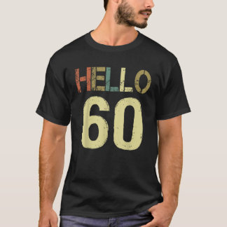 Hallo 60 Geburtstag 60. Geburtstag Vintage T-Shirt